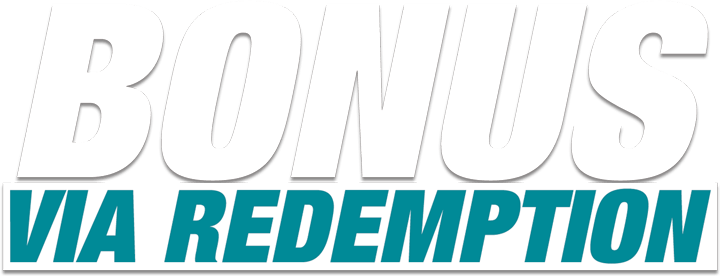 Bonus via redemption