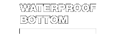 Waterproof Bottom